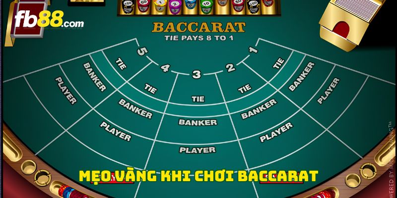 Mẹo vàng khi chơi Baccarat